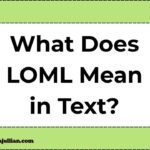 What Does LOML Mean in Text