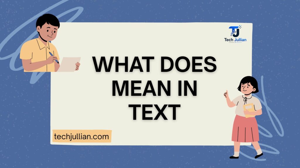 mean in text really mean