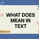 mean in text really mean