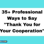 35+ Professional Ways to Say Thank You for Your Cooperation