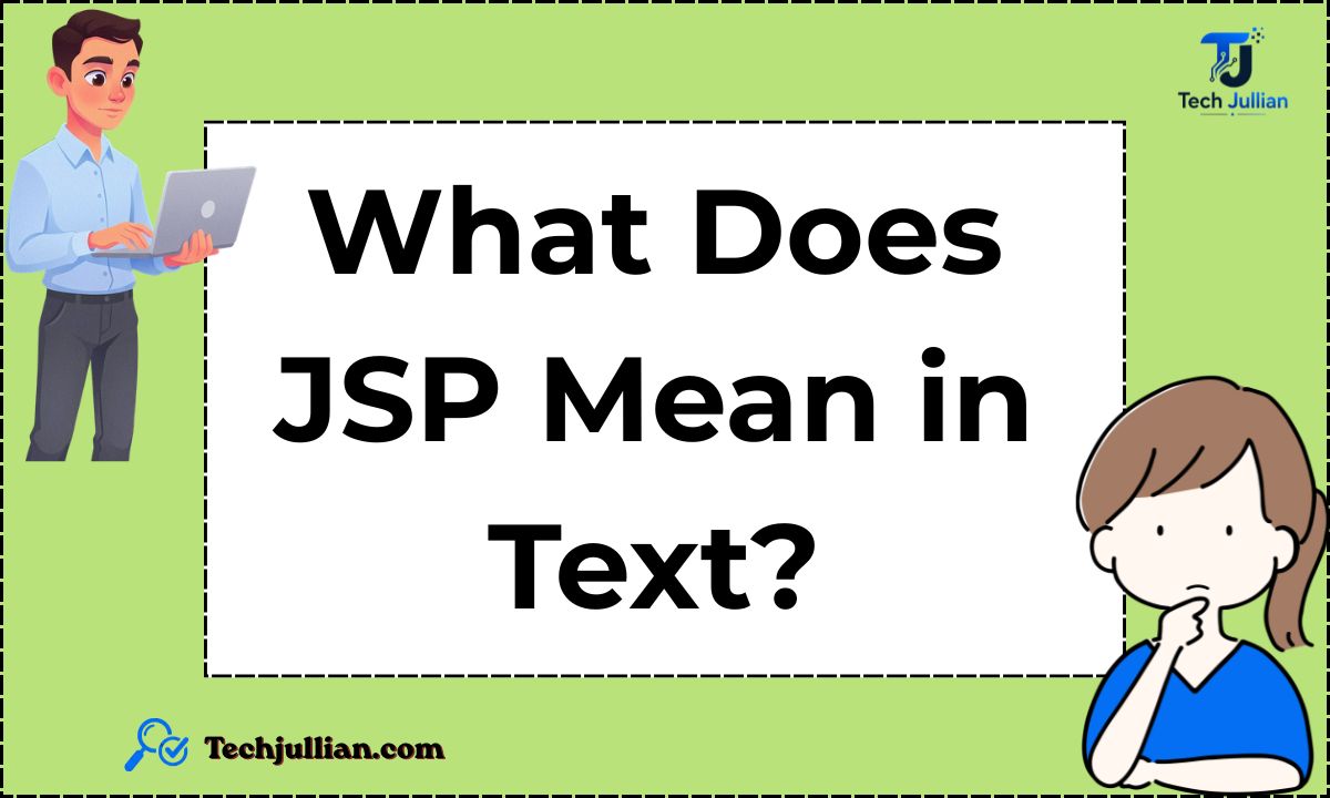 What Does JSP Mean in Text