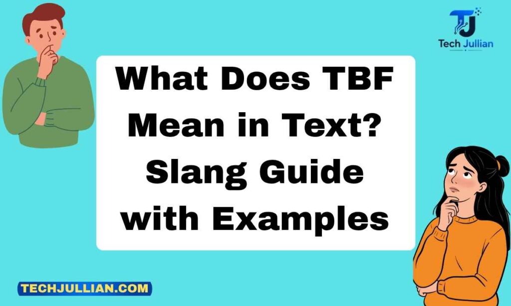What Does TBF Mean in Text