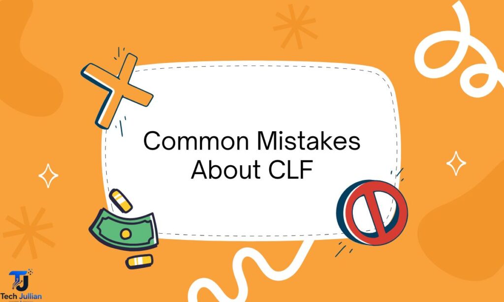 common-mistakes-about-clf