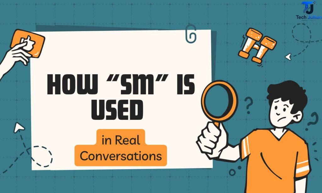 SM Meaning