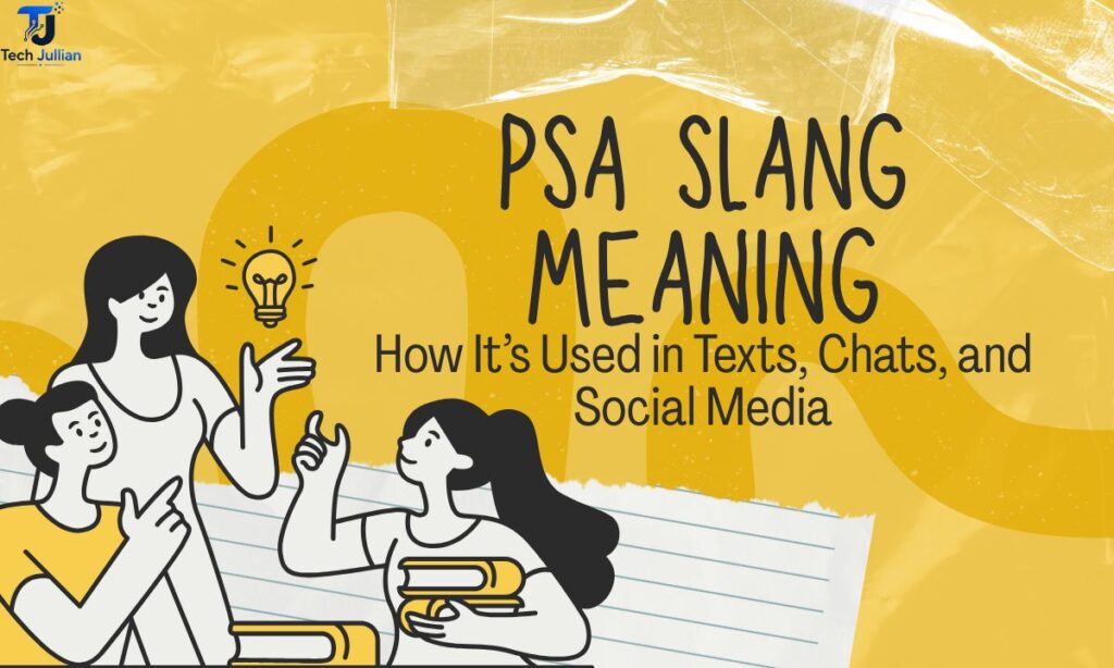 psa-slang-meaning-how-its-used-in-texts-chats-and-social-media (1)