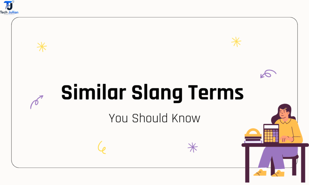 similar-slang-terms-you-should-know