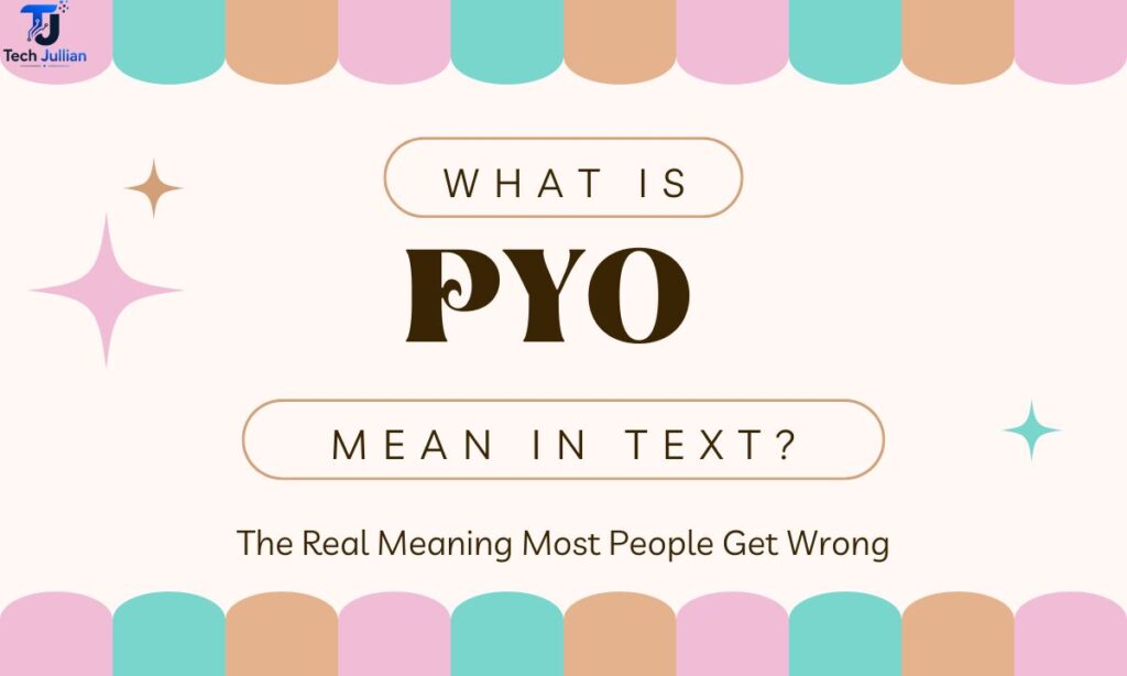 what-is-pyo-mean-in-text-the-real-meaning-most-people-get-wrong