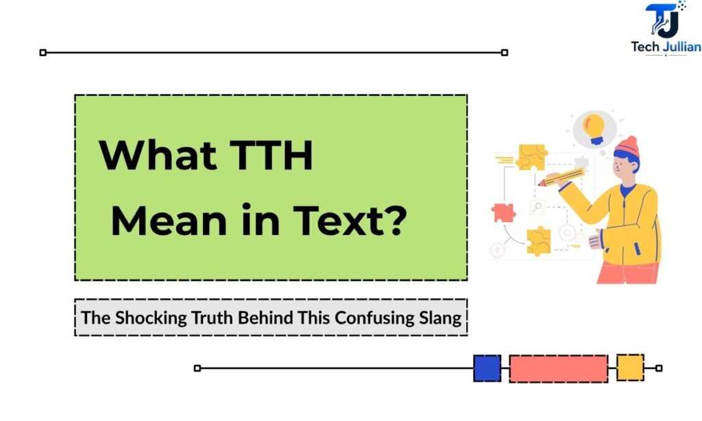 what-tth-mean-in-text-the-shocking-truth-behind-this-confusing-slang (1)