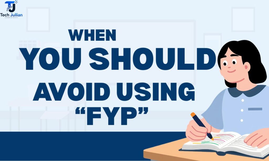 when-you-should-avoid-using-fyp