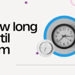 how-long-until-7am