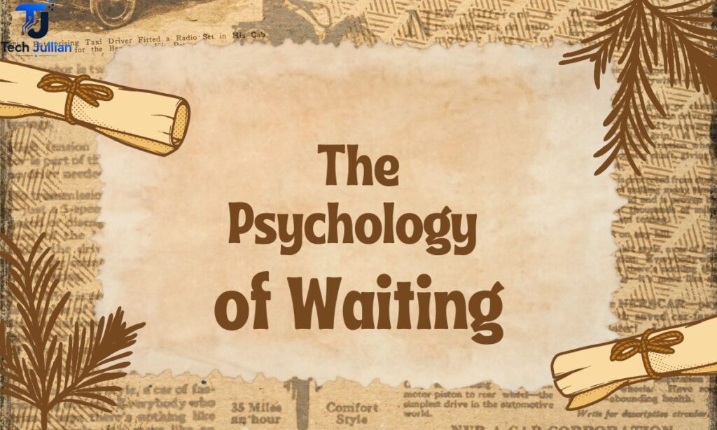 the-psychology-of-waiting