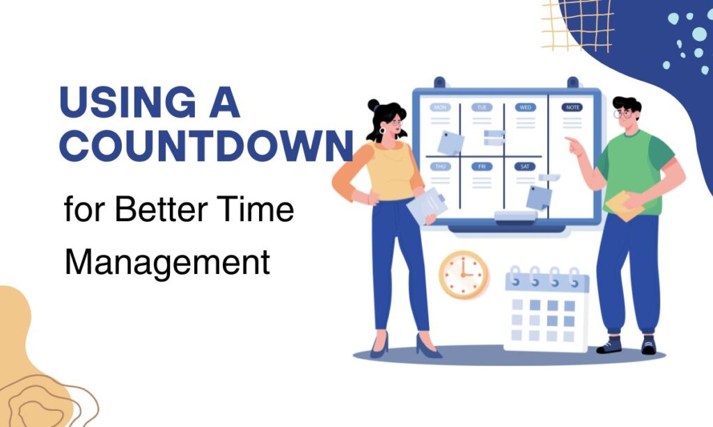 using-a-countdown-for-better-time-management