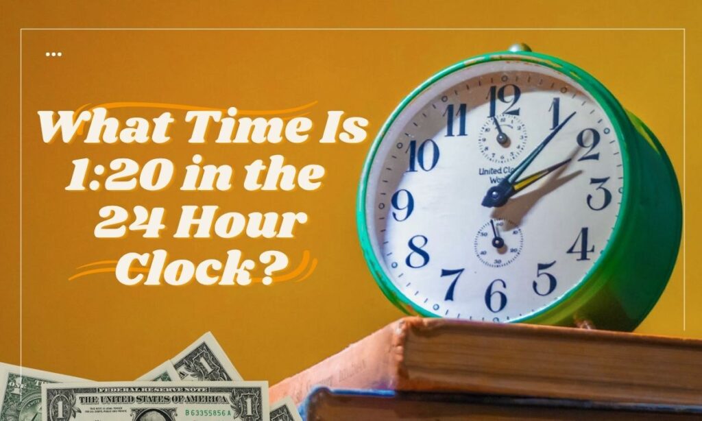 what-time-is-120-in-the-24-hour-clock
