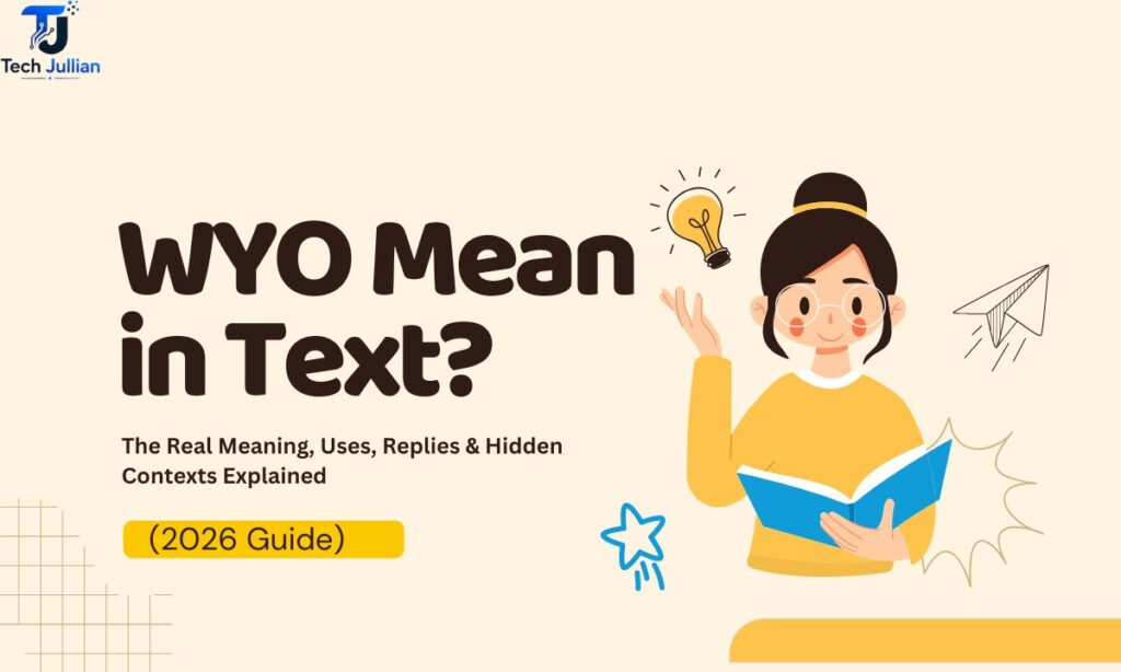 wyo-mean-in-text-the-real-meaning-uses-replies-and-hidden-contexts-explained-2026-guide