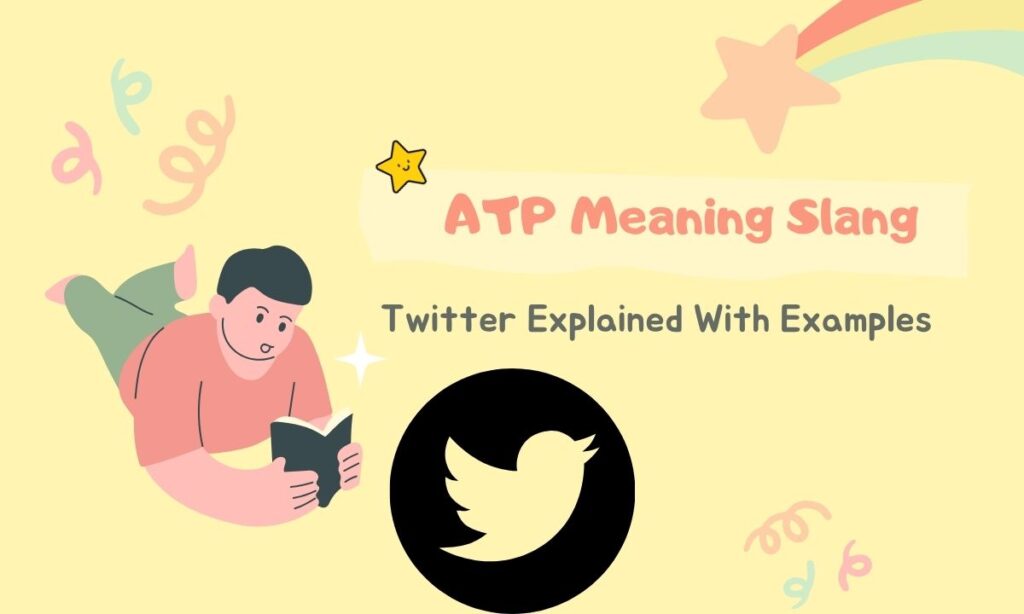 atp-meaning-slang-twitter-explained-with-examples