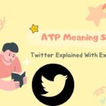 atp-meaning-slang-twitter-explained-with-examples