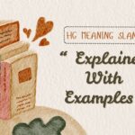 hg-meaning-slang